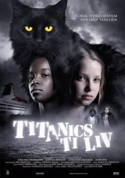 Десять жизней кота Титаника / Titanics ti liv (2007) фильм смотреть онлайн Десять жизней кота Титаника / Titanics ti liv (2007) фильм смотреть онлайн в хорошем качестве