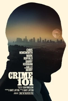 Ограбление в Лос-Анджелесе / Crime 101 (2026) фильм смотреть онлайн Ограбление в Лос-Анджелесе / Crime 101 (2026) фильм смотреть онлайн в хорошем качестве